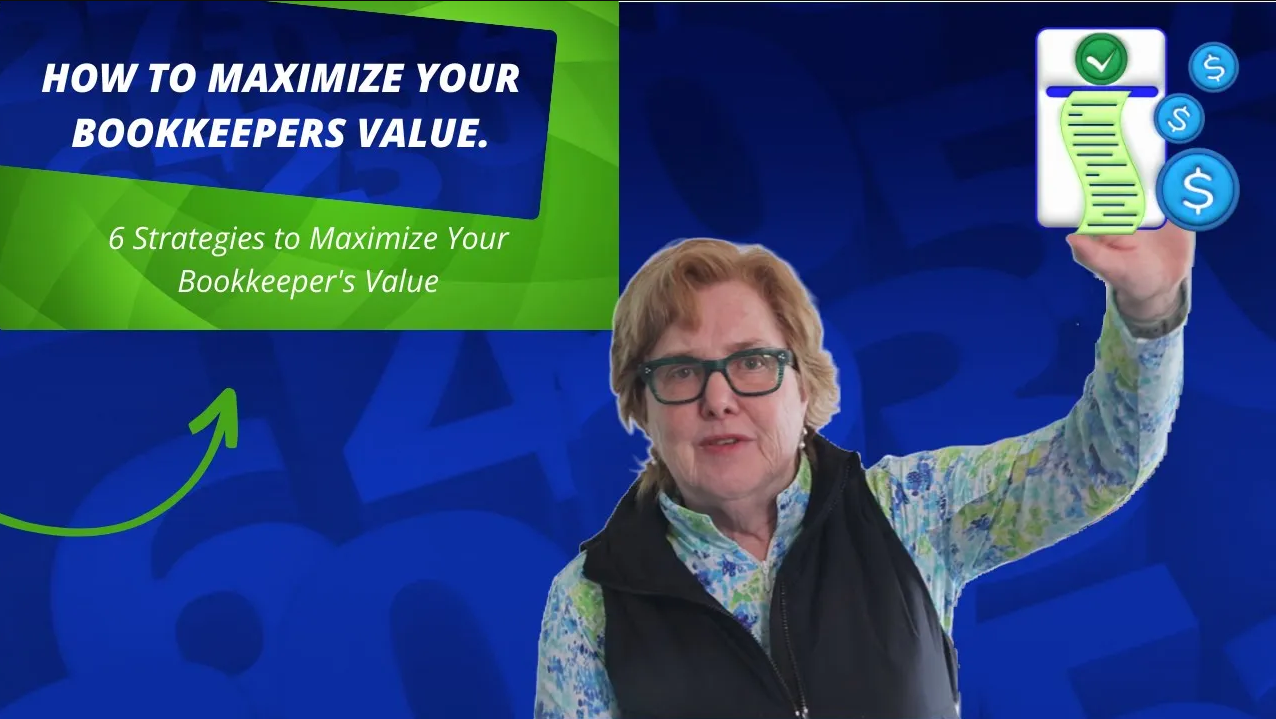 How to maximize your bookkeepers value